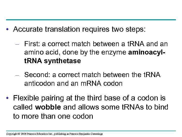  • Accurate translation requires two steps: – First: a correct match between a