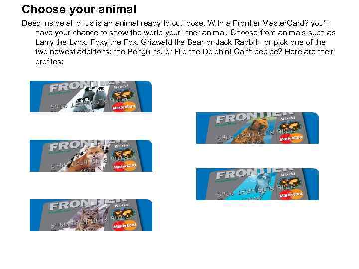 Сhoose your animal Deep inside all of us is an animal ready to cut