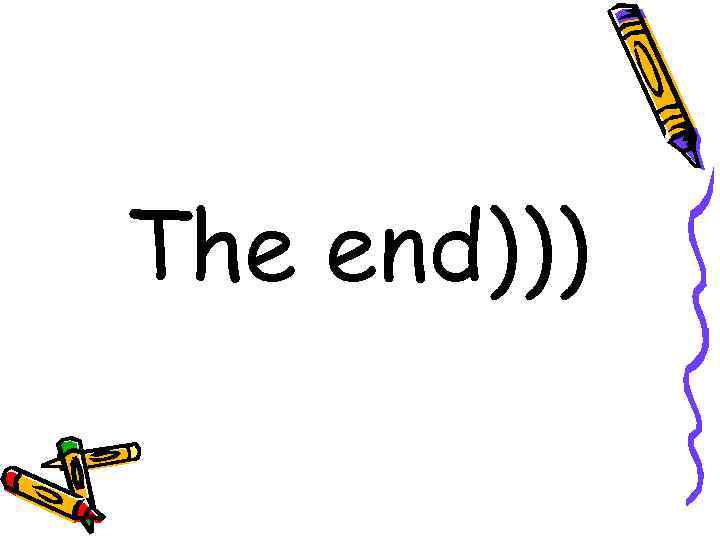The end))) 
