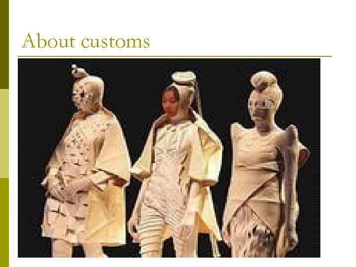 About customs 