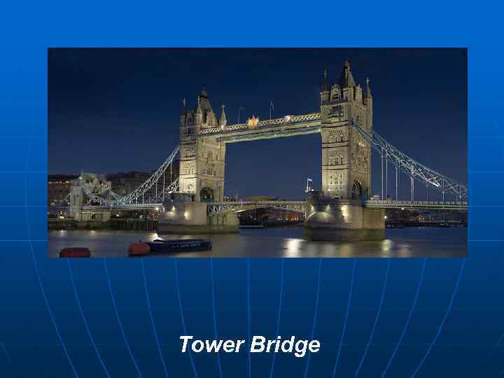 Tower Bridge 