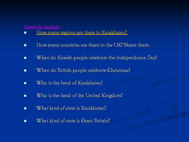 Answer the questions. n How many regions are there in Kazakhstan? n How many