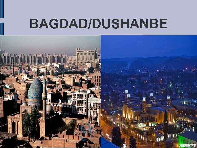 BAGDAD/DUSHANBE 