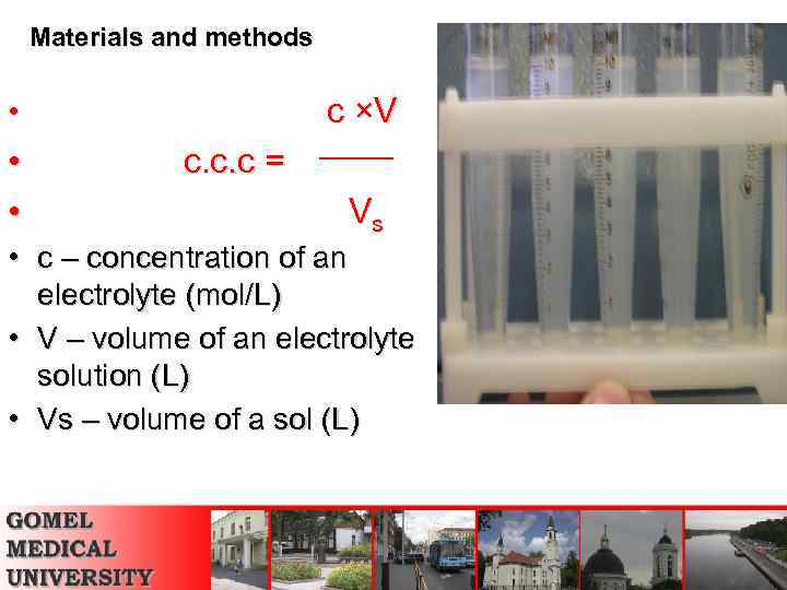 Materials and methods • с ×V • c. c. c = • Vs •