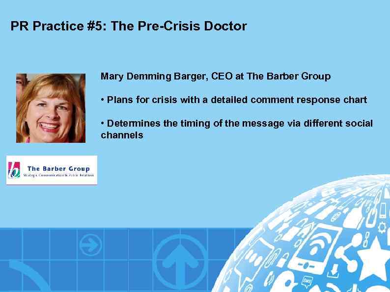 PR Practice #5: The Pre-Crisis Doctor Mary Demming Barger, CEO at The Barber Group