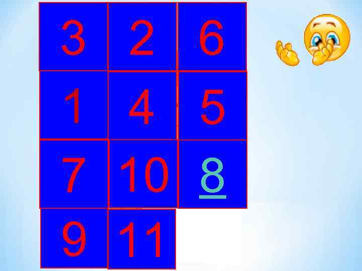 3 1 7 9 2 6 4 5 10 8 11 