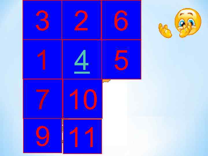 3 1 7 9 2 6 4 5 10 11 