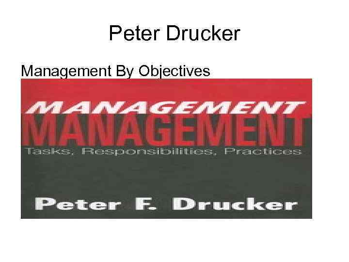 Peter Drucker Management By Objectives 