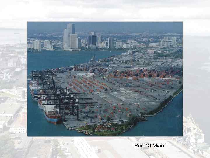 Port Of Miami 