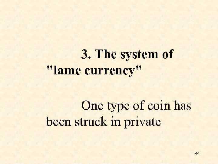 3. The system of 