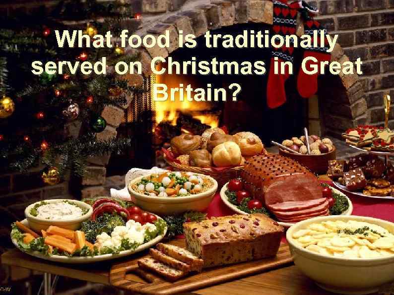What food is traditionally served on Christmas in Great Britain? 