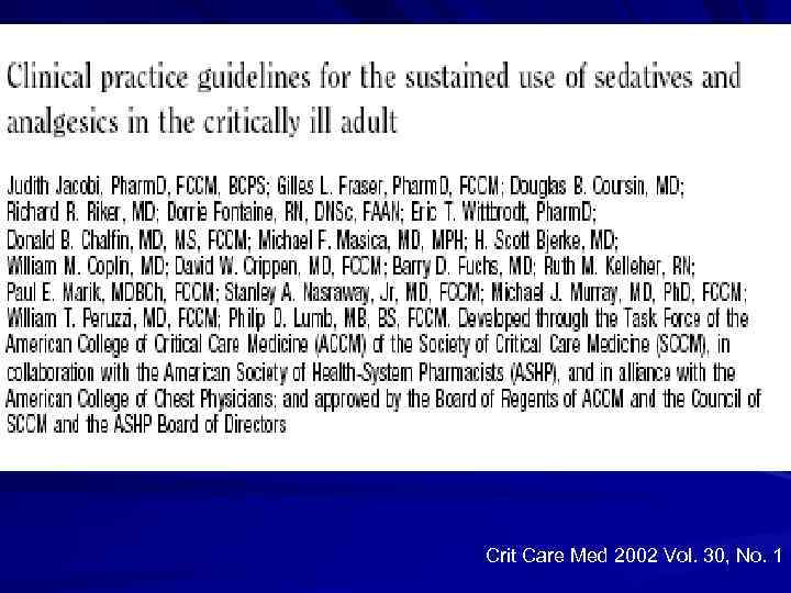 Crit Care Med 2002 Vol. 30, No. 1 