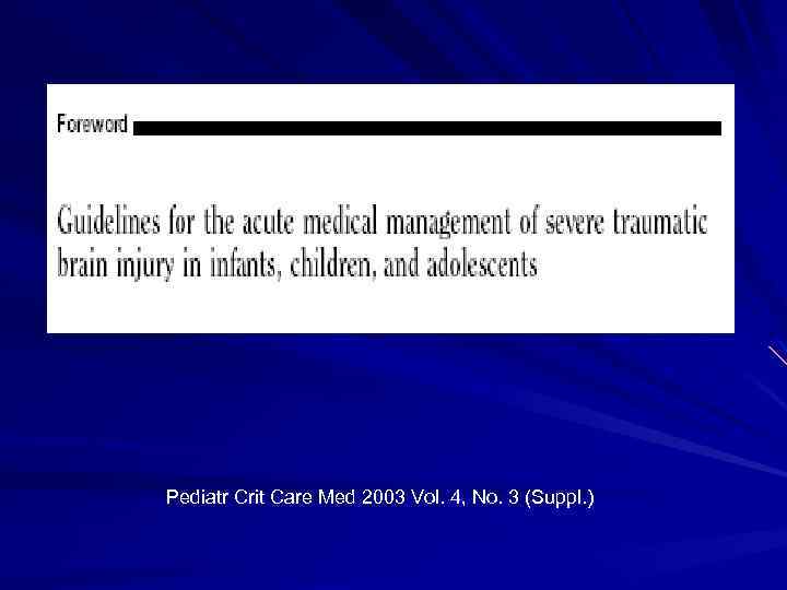 Pediatr Crit Care Med 2003 Vol. 4, No. 3 (Suppl. ) 
