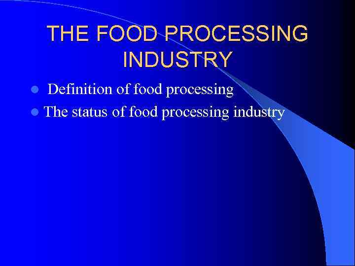 introduction-l-the-food-processing-industry-l-history