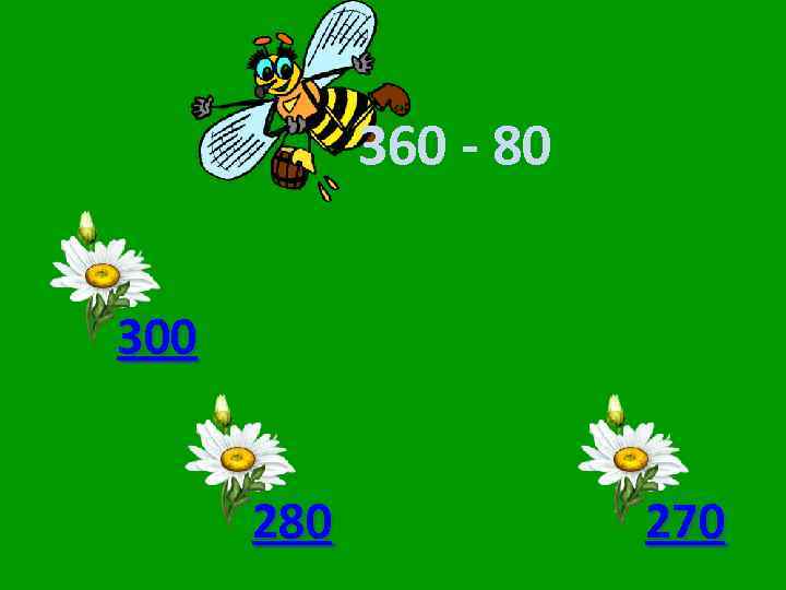 360 - 80 300 280 270 