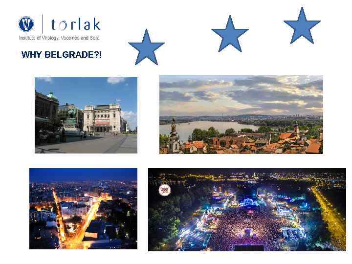 WHY BELGRADE? ! 