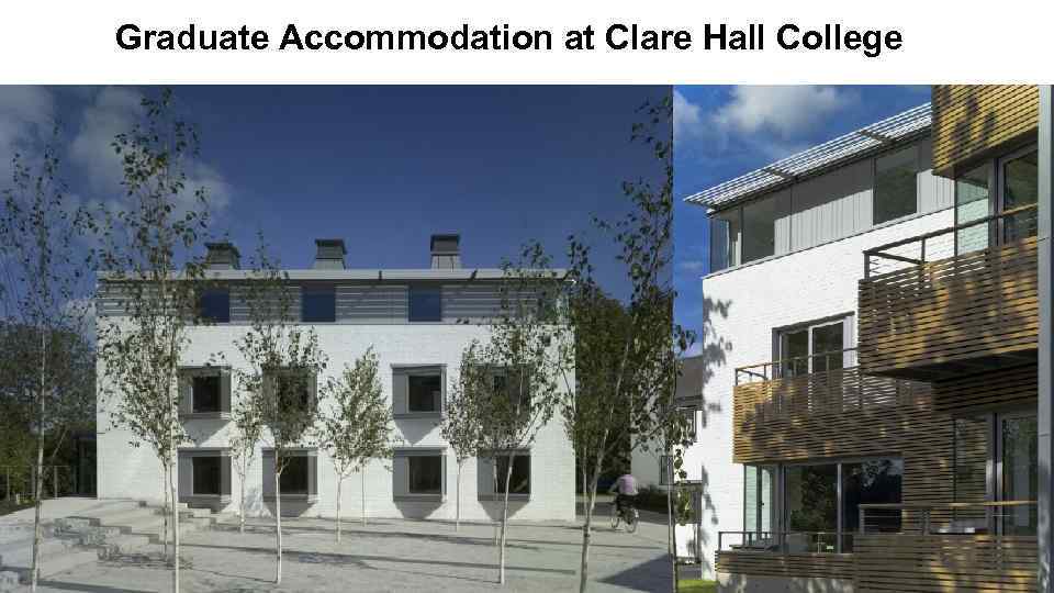 Graduate Accommodation at Clare Hall College 