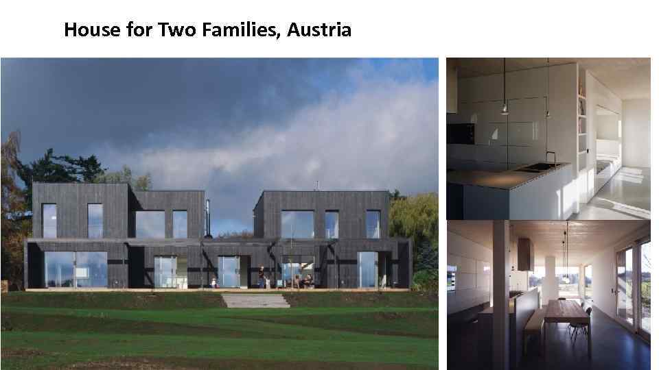 House for Two Families, Austria 