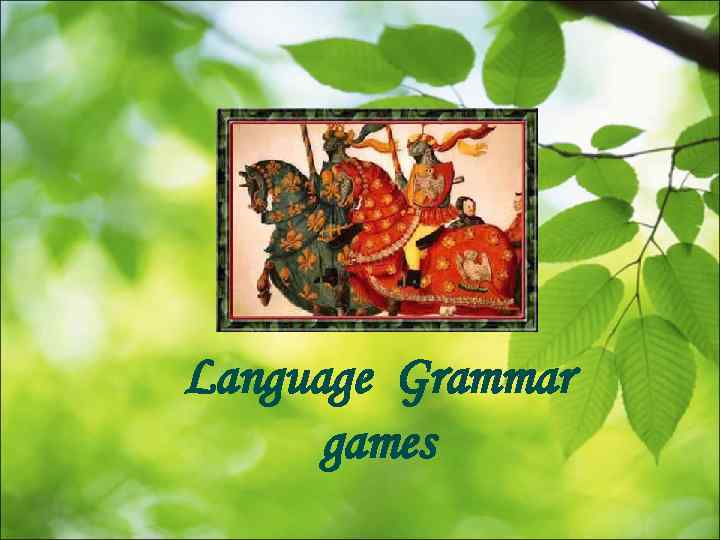 Language Grammar games 