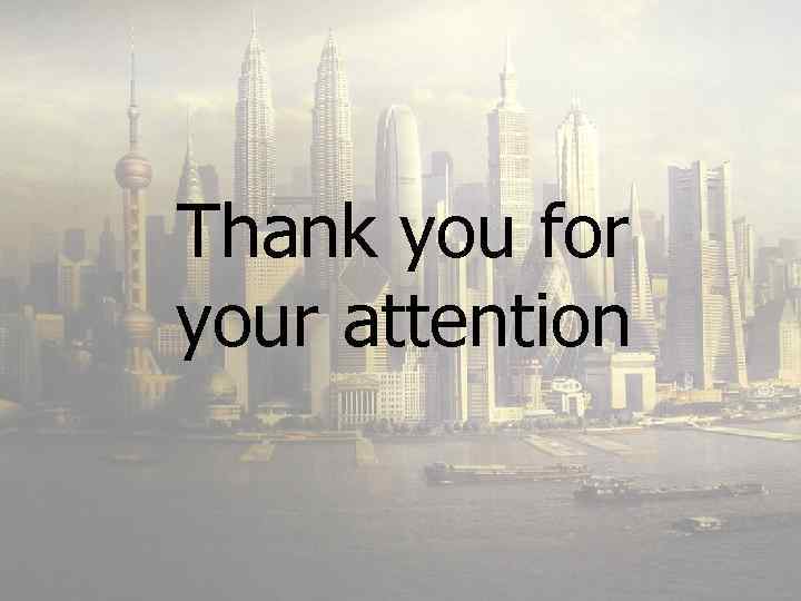 Thank you for your attention 