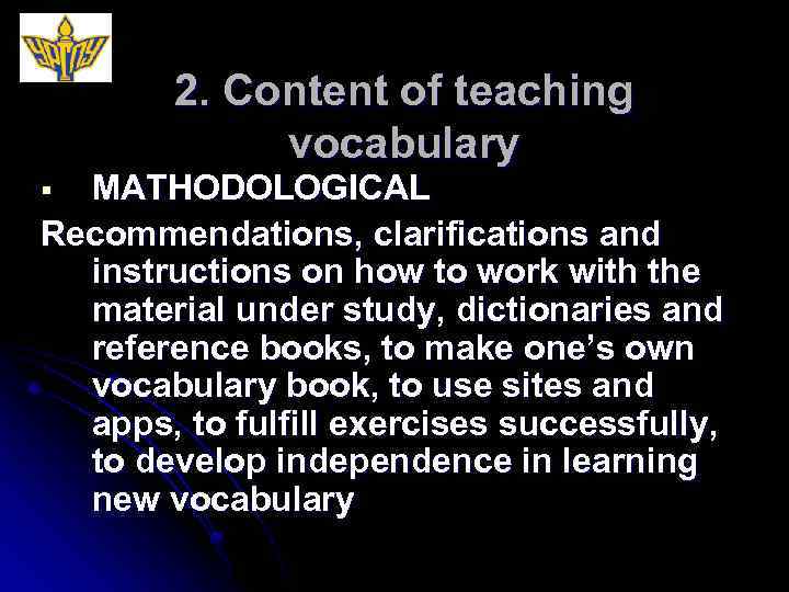 2. Content of teaching vocabulary MATHODOLOGICAL Recommendations, clarifications and instructions on how to work