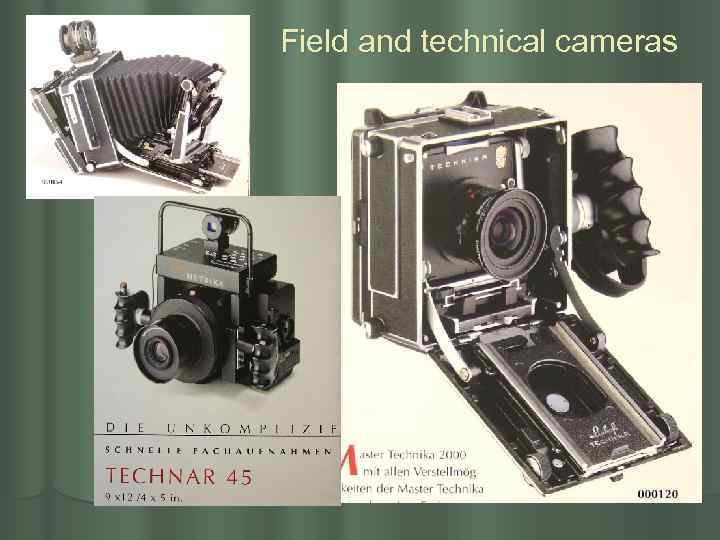 Field and technical cameras 