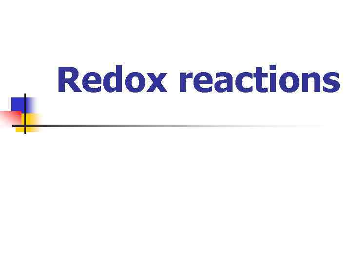 Redox reactions 