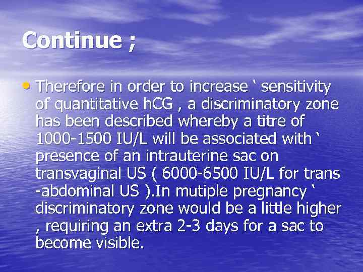 Continue ; • Therefore in order to increase ‘ sensitivity of quantitative h. CG