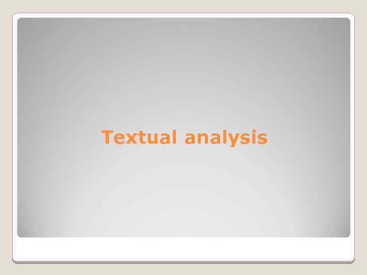 Textual analysis 