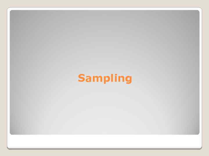 Sampling 