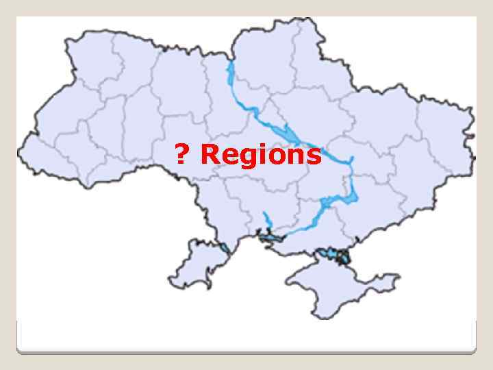 ? Regions 