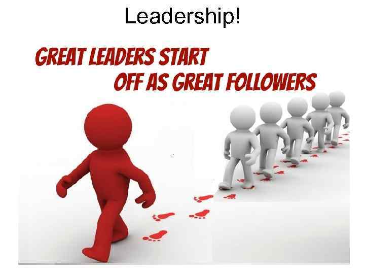 Leadership! 