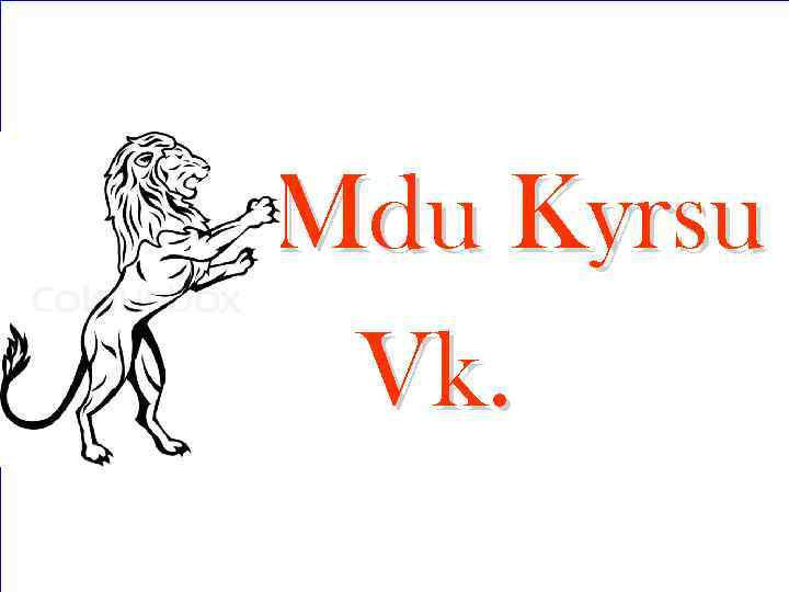 Mdu Kyrsu Vk. 