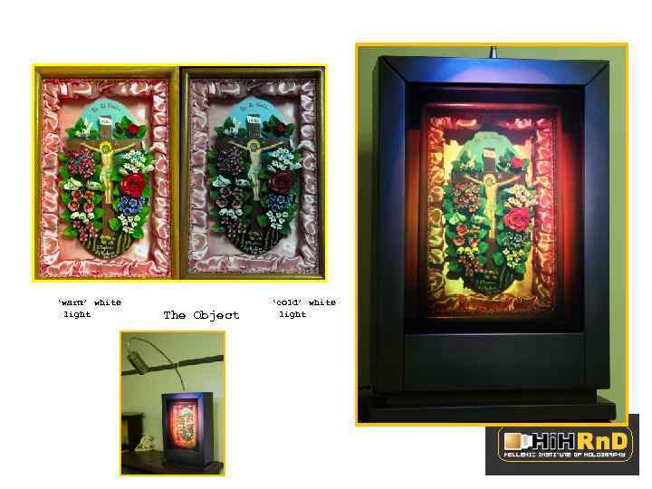 ‘warm’ white light The Object ‘cold’ white light 