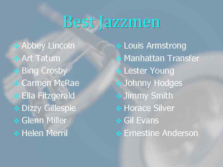 Best Jazzmen v Abbey Lincoln v Art Tatum v Bing Crosby v Carmen Mc.