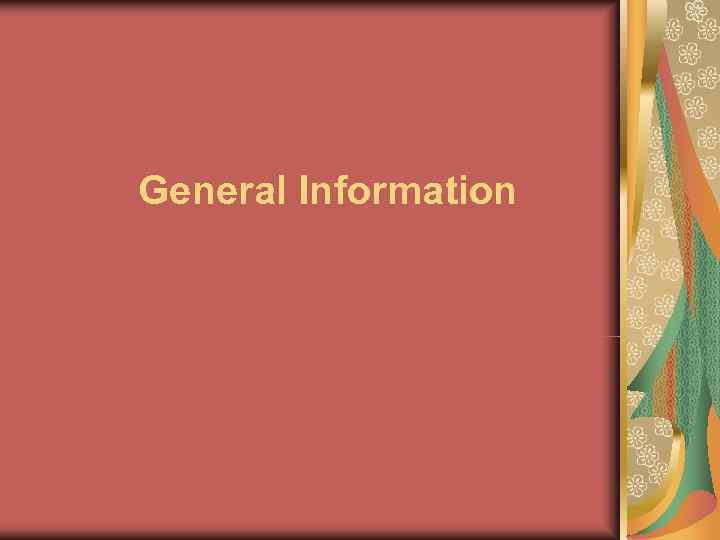 General Information 