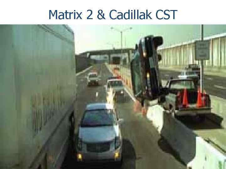 Matrix 2 & Cadillak CST Matrix 2 & Cadillak CST