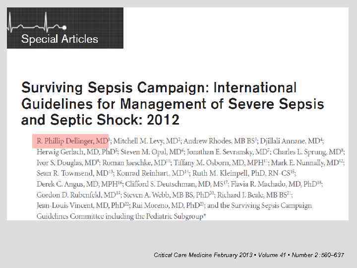 Critical Care Medicine February 2013 • Volume 41 • Number 2 : 580– 637