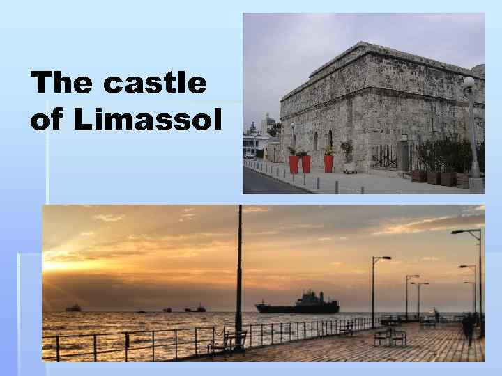 The castle of Limassol 