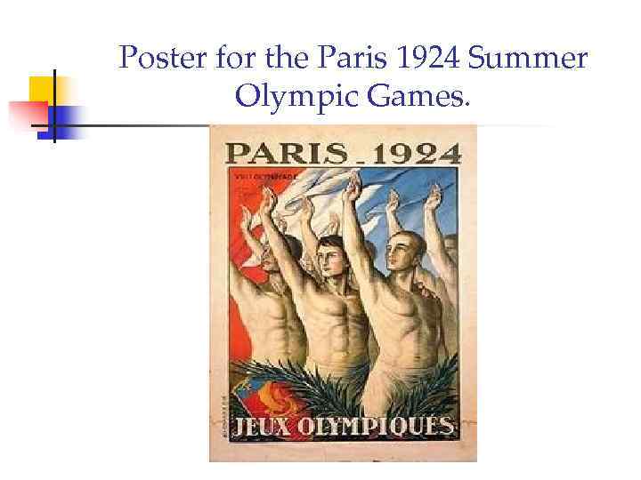 Poster for the Paris 1924 Summer   Olympic Games. 