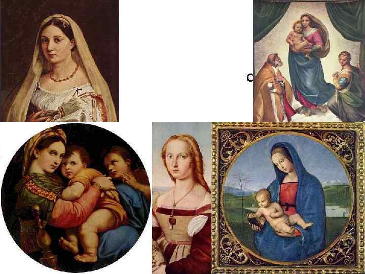   «Мадонеро» , «Божественный Санцио»  и его мадонны 