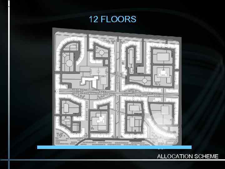 12 FLOORS   ALLOCATION SCHEME 