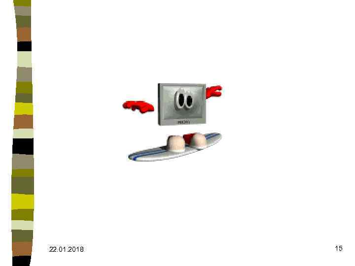 22. 01. 2018  15 