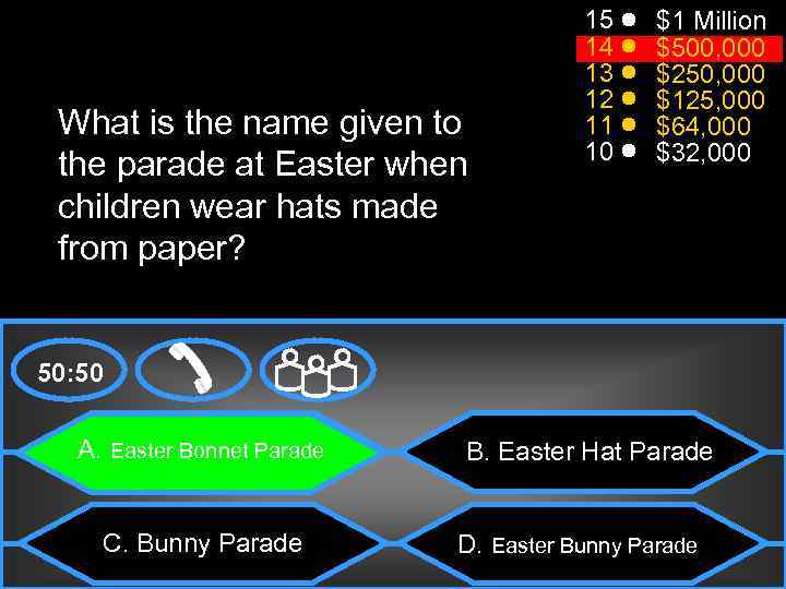     15 $1 Million       14