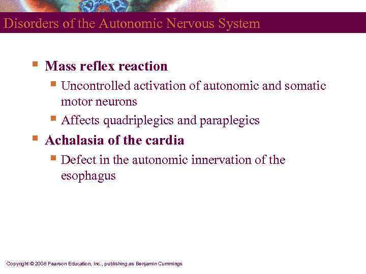 Disorders of the Autonomic Nervous System   §  Mass reflex reaction 
