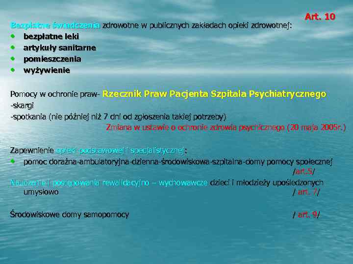        Art. 10 Bezpłatne świadczenia zdrowotne w publicznych