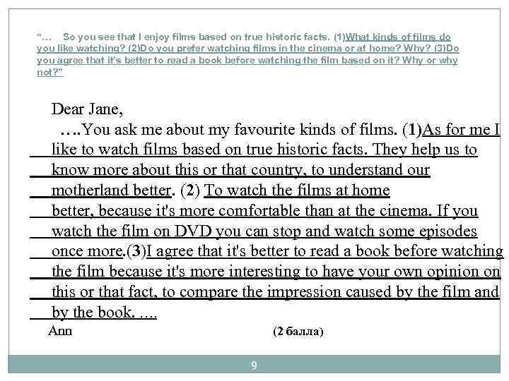   “… So you see that I enjoy films based on true historic