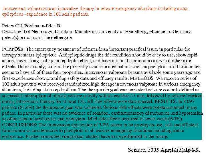 Intravenous valproate as an innovative therapy in seizure emergency situations including status epilepticus Intravenous valproate as an innovative therapy in seizure emergency situations including status epilepticus