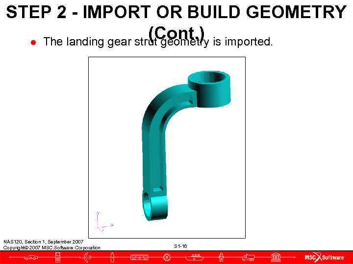 STEP 2 - IMPORT OR BUILD GEOMETRY     (Cont. ) 