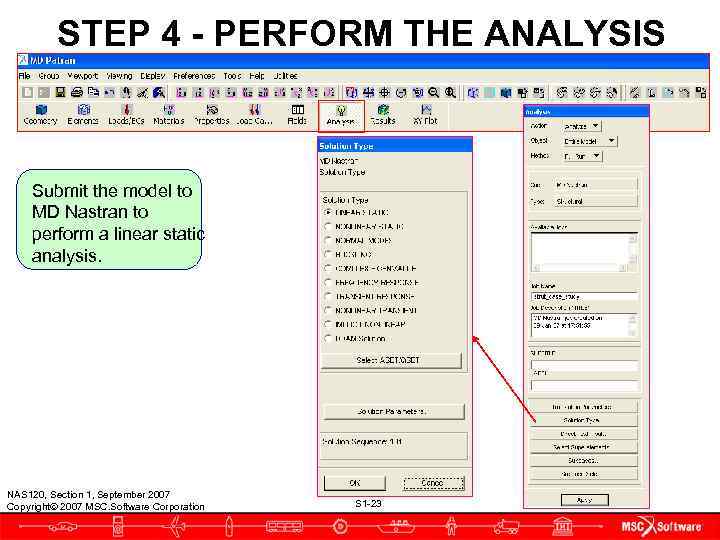    STEP 4 - PERFORM THE ANALYSIS  Submit the model to